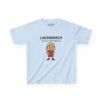 Kinder T-Shirt | Österreichisch - Lausmensch - für freche Mädchen | Baumwolle | Lustig mit Bedeutung auf Hochdeutsch | Kinder | Öko
