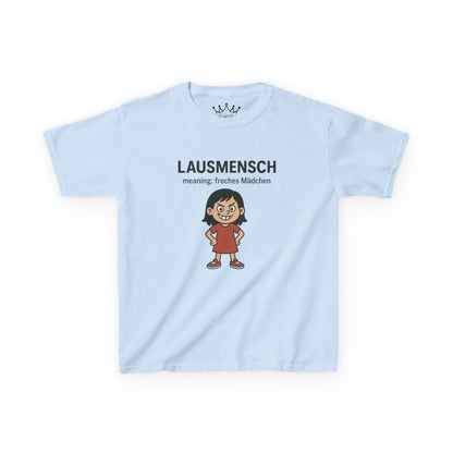 Kinder T-Shirt | Österreichisch - Lausmensch - für freche Mädchen | Baumwolle | Lustig mit Bedeutung auf Hochdeutsch | Kinder | Öko