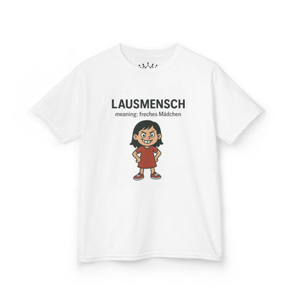 Kinder T-Shirt | Österreichisch - Lausmensch - für freche Mädchen | Baumwolle | Lustig mit Bedeutung auf Hochdeutsch | Kinder | Öko