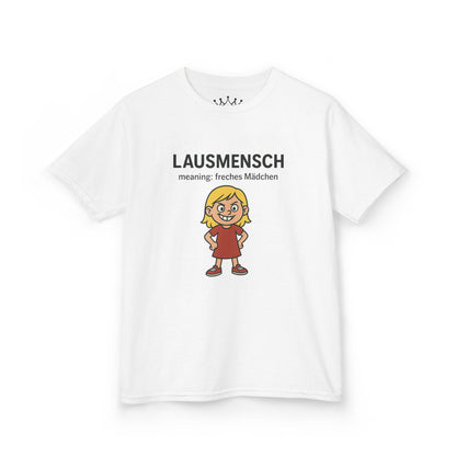 Kinder T-Shirt | Österreichisch - Lausmensch - für freche Mädchen | Baumwolle | Lustig mit Bedeutung auf Hochdeutsch | Kinder | Öko
