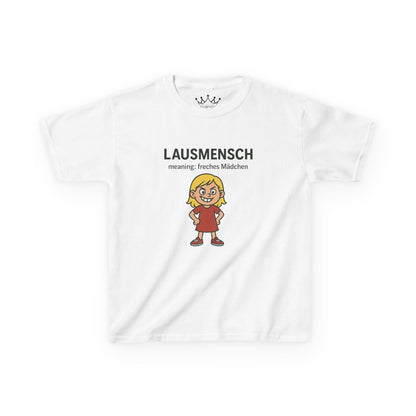 Kinder T-Shirt | Österreichisch - Lausmensch - für freche Mädchen | Baumwolle | Lustig mit Bedeutung auf Hochdeutsch | Kinder | Öko
