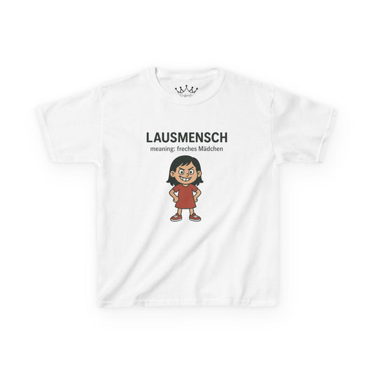 Kinder T-Shirt | Österreichisch - Lausmensch - für freche Mädchen | Baumwolle | Lustig mit Bedeutung auf Hochdeutsch | Kinder | Öko