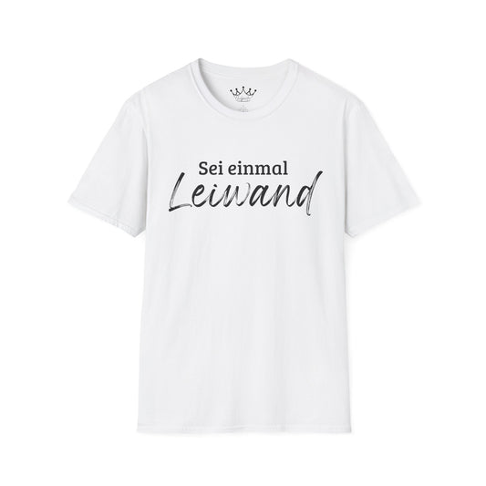 Leiwand - Statement T-Shirt | 100% Baumwolle ÖKO-Tex