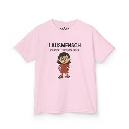Kinder T-Shirt | Österreichisch - Lausmensch - für freche Mädchen | Baumwolle | Lustig mit Bedeutung auf Hochdeutsch | Kinder | Öko